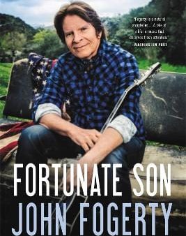 John Fogerty: Fortunate Son [2016] paperback For Cheap