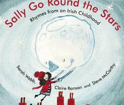 Sarah Webb: Sally Go Round The Stars W2 [2021] Discount