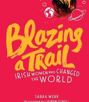 Sarah Webb: Blazing a Trail [2018] hardback For Sale