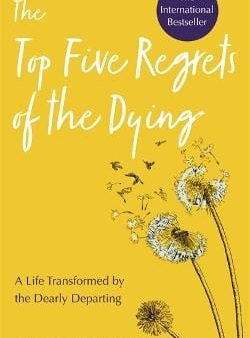 Bronnie Ware: Top Five Regrets of the Dying [2019] paperback For Cheap