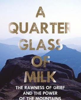 Moire Osullivan: A Quarter Glass of Milk [2021] paperback Sale