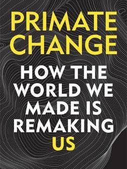 Vybarr Cregan-Reid: Primate Change [2020] paperback Fashion