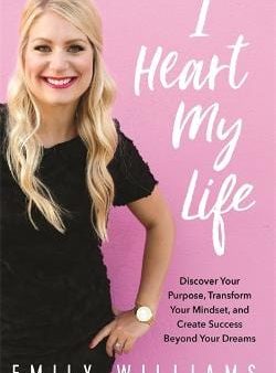 Emily Williams: I Heart My Life [2019] hardback Hot on Sale