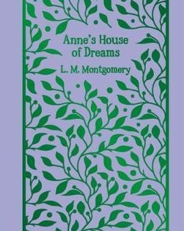 L M Montgomery: Anne s House of Dreams [2017] paperback Online Sale