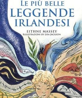 Eithne Massey: Le piu belle Leggende Irlandesi [2018] hardback Online