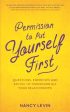 Nancy Levin: Permission to Put Yourself First [2019] paperback Sale