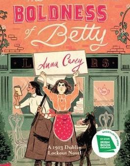 Anna Carey: The Boldness of Betty [2020] paperback Sale