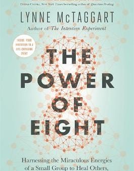 Lynne Mctaggart: The Power of Eight [2019] paperback on Sale